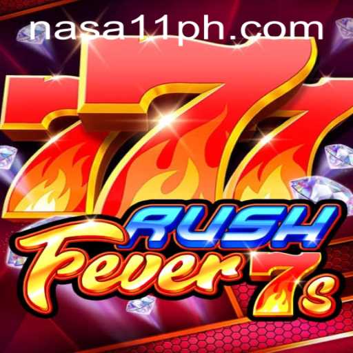 Exploring the Thrills of RushFever7s at NASA11 Casino